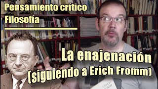 LIBREPENSAMIENTO_PENSAMIENTO CRÍTICO: La enajenación, según Erich Fromm