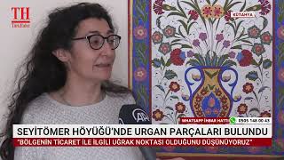 SEYİTÖMER HÖYÜĞÜ’NDE URGAN PARÇALARI BULUNDU