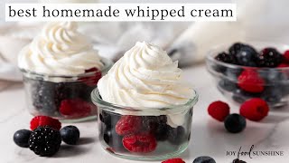 How to Make Whipped Cream (BEST Homemade Whipped Cream)!