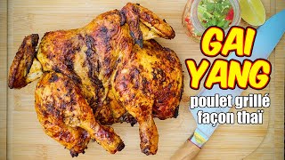 Poulet Thai grillé au barbecue - Gai Yang - Le Riz Jaune