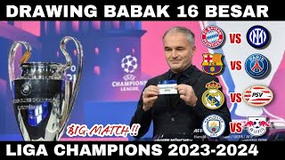 Jadwal Drawing Babak 16 Besar Liga Champion 2023-2024 | Jadwal Babak 16 Besar Liga Champion 2023/24