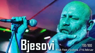 Bjesovi - KIŠA (Uzivo) 16.02.2019.