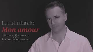 Mon Amour- Slimane-( Eurovision) Italian cover version by Luca Lattanzio