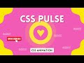 Pure CSS Pulse animation | CSS Animation Heartbeat Pulse