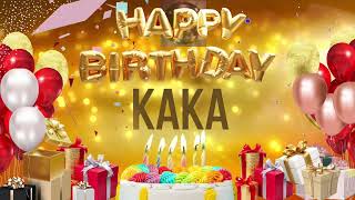 KAKA - Happy Birtahday Kaka