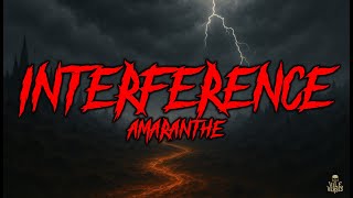 AMARANTHE - Interference (Lyrics) 2024