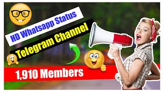 😍 HD Whatsapp Status Telegram Channel |❤️ Whatsapp Status Video Telegram  | Telegram Group Whatsapp