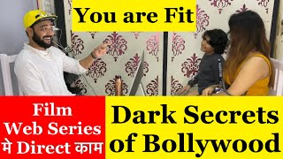 You are Fit - Video about Acting Audition - Fake Casting in Bollywood