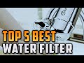 Top 5 Best Water Filter on AliExpress