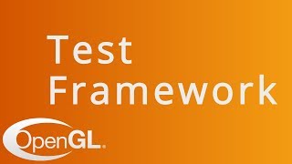 Creating Tests in OpenGL
