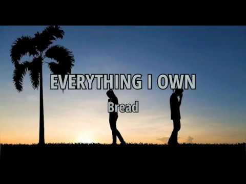 Bread - Everything I Own (Lyrics) - YouTube