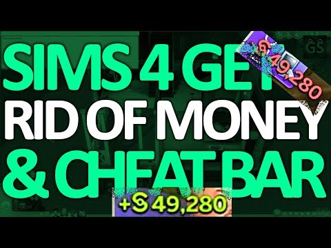 Sims 4 - How to get rid of Money & remove Cheat Bar Sims 4 - How to get rid of Money & remove Cheat Bar