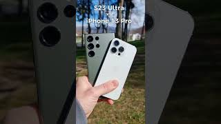 Samsung Galaxy S23 Ultra vs iPhone 13 Pro Camera Test