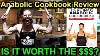 Is the ANABOLIC COOKBOOK 2.0 by GREG DOUCETTE Worth the Money??? The Anabolic Cookbook 2.0 Review