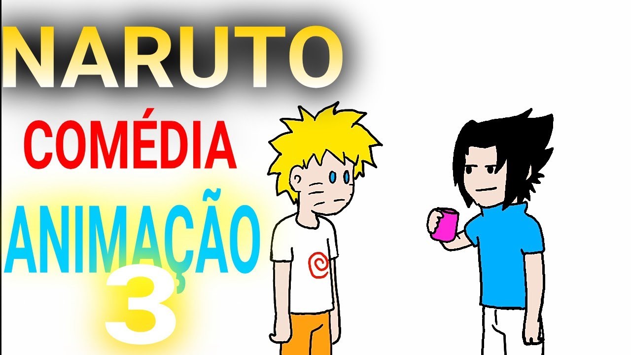 Naruto Comédia Animação 3 Youtube