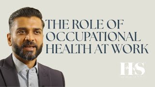 The Role of Occupational Health at Work | Improve Safety & Employee Wellness, Prevent Injuries