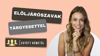 8 Elöljárószó Tárgyesettel (HASZNOS) | Együtt Németül 26