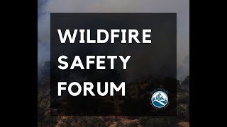 San Rafael Wildfire Safety Forum