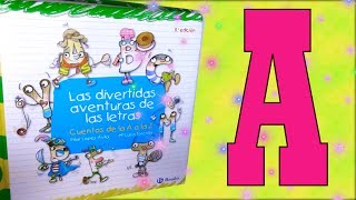 LAS AVENTURAS DE LAS LETRAS.  LA A.