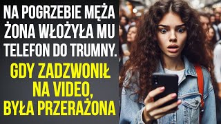 Żona włożyła telefon do trumny swojego męża. Gdy zadzwonił na video, była przerażona !