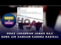 Hoax Larangan Jamah Haji Bawa Air Zamzam Karena Radikal - NEWS OR HOAX