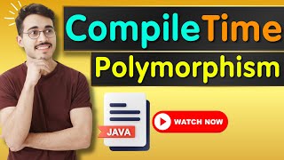 Java Compile Time Polymorphism: Method Overloading & Static Binding Explained