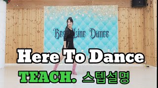 Here To Dance Linedance /스텝설명/ TEACH