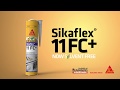 Introducing Sikaflex 11 FC+