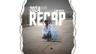 TEN K - 2024 RECAP (ਅਧਿਕਾਰਤ ਆਡੀਓ)