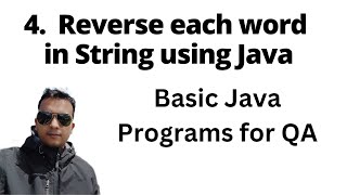 How to reverse each word in String using Java | Basic programs for QA SDET | Java for QA Playlist