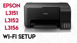 Epson L3150 series Wi-Fi setup || L3151, L3152,  L4150, L4160, L5190, L6570, L6580