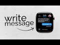 How to Write Message on Apple Watch (tutorial)