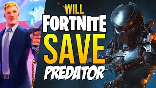will Fortnite SAVE Predator?!