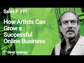 How Artists Can Grow a Successful Online Business with David Emmons