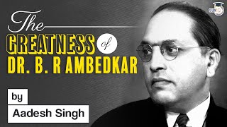 The Life Struggles And Legacy Of Dr B R Ambedkar  Rise Of A Dalit Leader  Ambedkar Life Story