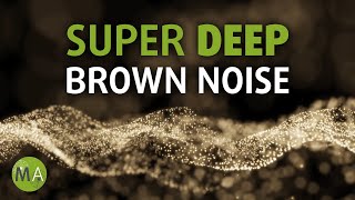 Super Deep Smoothed Brown Noise - 12 Hours