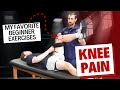 My Favorite Beginner Exercises for Knee Pain