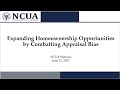 Expanding Homeownership Opportunities by Combating Appraisal Bias