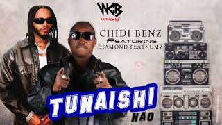 #New song: CHIDI BENZ FT DIAMOND PLATNUMZ - TUNAISHI NAO