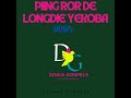 piing ror de longdie yekoba