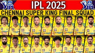 chennai super kings final squad 2025. চেন্নাই সুপার কিংস ফুল স্কোয়াড। Ipl 2025. Bd news now .