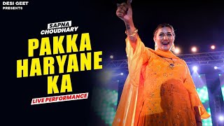 Pakka haryane ka | Sapna Choudhary Dance performance|New Haryanvi song 2023