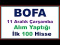 11 Aralık #BOFA'nın Alım Yaptığı İlk 100 Hisse #halkaarz #bist100 #borsa #borsaistanbul #bistarz