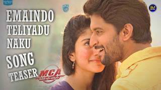 MCA Emaindo Teliyadu Naku Song Teaer Release | MCA Movie Songs | Nani, Sai Pallavi | DSP | Dil Raju