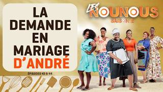 LES NOUNOUS s2 - épisodes 43 & 44 : ANDRÉ & STÉPHANIE