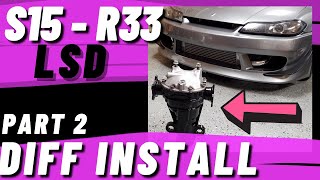 S15 Silvia Gets A Fresh R33 LSD VLSD DIFF (PART 2 - REMOVAL INSTALL)