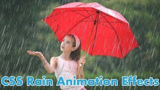 Pure CSS Rain Animation Effects using Html and css / W Tutorials