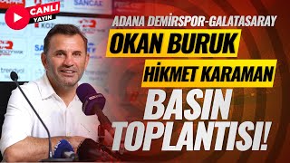 Okan Buruk - Hikmet Karaman Basın Toplantısı | Adana Demirspor 0 - 3 Galatasaray | MOBİLE ÖZEL