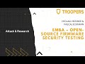 TROOPERS22: EMBA – Open-Source Firmware Security Testing