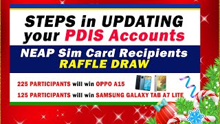 STEPS IN UPDATING YOUR PDIS ACCOUNTS l NEAP SIM CARDS RECIPIENTS RAFFLE DRAW l MONTILLANA TV